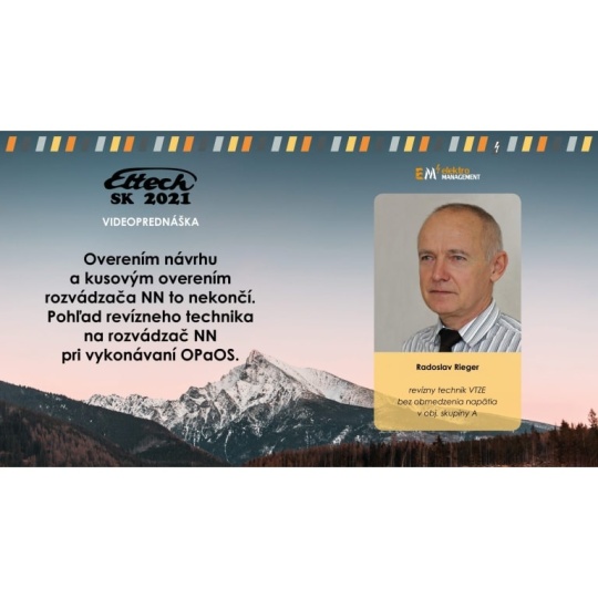 OVERENÍM NÁVRHU A KUSOVÝM OVERENÍM ROZVÁDZAČA NN TO NEKONČÍ. POHĽAD REVÍZNEHO TECHNIKA NA ROZVÁDZAČ NN PRI VYKONÁVANÍ OPaOS