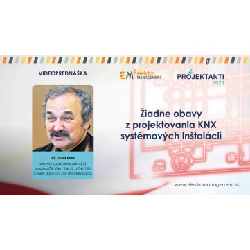ŽIADNE OBAVY Z PROJEKTOVANIA KNX SYSTÉMOVÝCH INŠTALÁCIÍ
