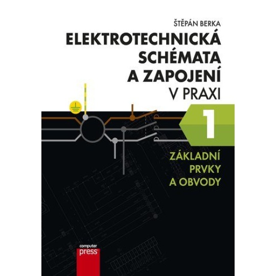 ELEKTROTECHNICKÁ SCHÉMATA A ZAPOJENÍ 1 (Š. BERKA, 2022)