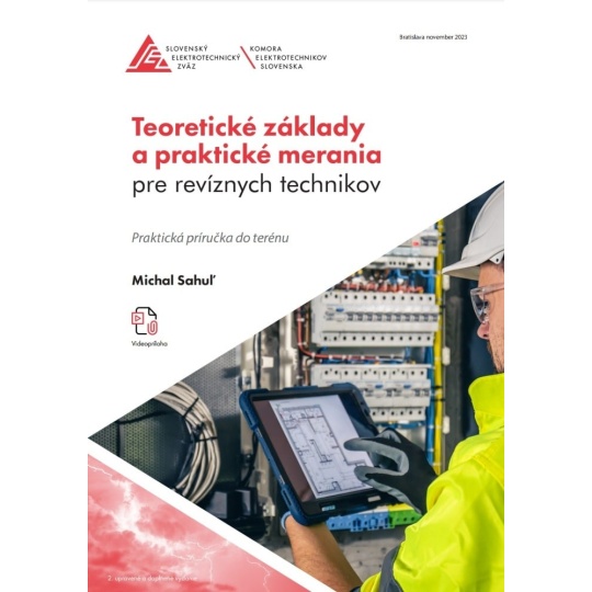 TEORETICKÉ ZÁKLADY A PRAKTICKÉ MERANIA PRE REVÍZNYCH TECHNIKOV (ING. MICHAL SAHUĽ, 2023)